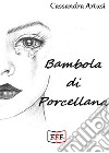 Bambola di porcellana libro