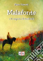 Malafonte e il segreto di Garibaldi libro