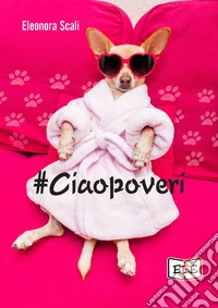 #Ciaopoveri