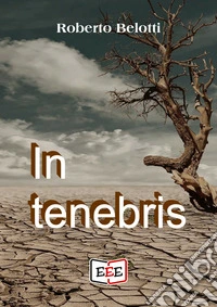 In tenebris