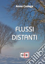 Flussi distanti