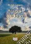 Nuvole e stagioni libro di Lottante Michele