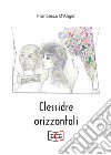 Clessidre orizzontali libro di D'Angiò Francesco