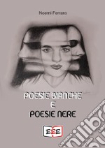 Poesie bianche e poesie nere