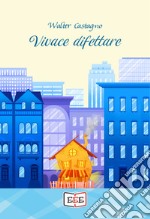 Vivace difettare libro