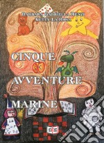 Cinque avventure marine libro