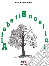 Alfabeti bucolici libro