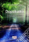 Dopotutto la vita non è complicata libro