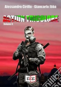 Action Tricolore 2: Angelus di sangue-Binari di sangue