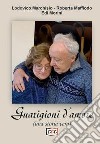 Guarigioni d'amore (una storia vera) libro