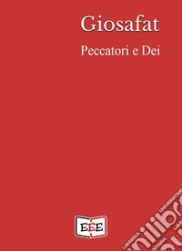 Peccatori e Dei