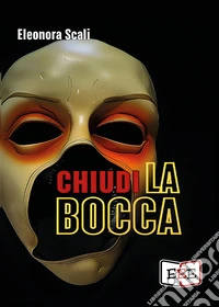 Chiudi la bocca