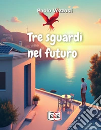 Tre sguardi nel futuro libro