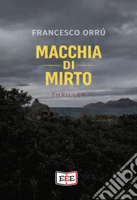 Macchia di mirto libro