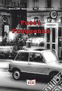 Fuori frequenza libro