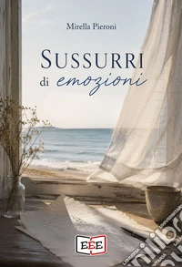 Sussurri di emozioni libro