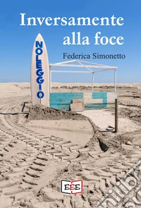Inversamente alla foce libro