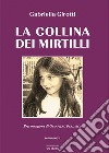 La collina dei mirtilli libro