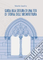 Guida alla stesura di una tesi di storia dell'architettura