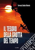 Il tesoro della grotta del tempo libro