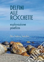 Delfini alle rocchette libro