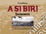 A si biri. Dolianova. Ediz. illustrata