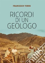 Ricordi di un geologo libro