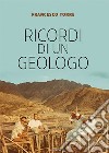 Ricordi di un geologo libro