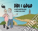 Dìdi e Gògo. Cartametraggi libro