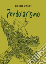 Pendolarismo libro