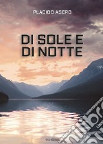 Di sole e di notte