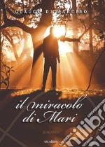 Il miracolo di Mari