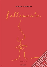 Follemente