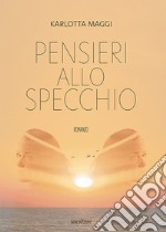 Pensieri allo specchio libro