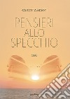 Pensieri allo specchio libro