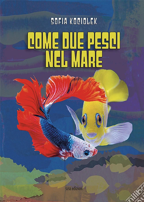 Come due pesci nel mare