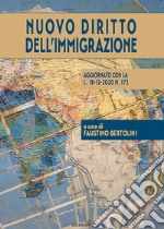 Nuovo diritto dell'immigrazione. Aggiornato con la L. 18-12-2020 N. 173 libro