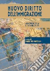 Nuovo diritto dell'immigrazione. Aggiornato con la L. 18-12-2020 N. 173 libro