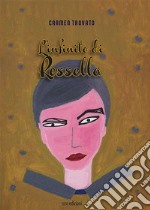 L'infinito di Rossella libro