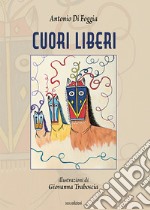 Cuori liberi libro