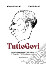 Tuttogovi. Ediz. illustrata libro