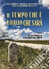 Il tempo che è e quello che sarà libro