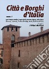Città e borghi d'Italia. Ediz. illustrata. Vol. 2 libro di Militello S. (cur.)