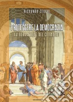 Proteggere la democrazia. La formazione del cittadino