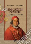 Innocenzo XIII, papa di Poli. La profezia di Lotario II. Ediz. illustrata libro