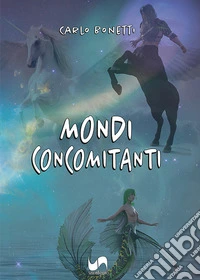 Mondi concomitanti