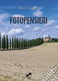 Fotopensieri. Ediz. illustrata