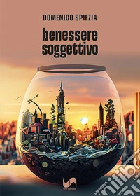 Benessere soggettivo libro