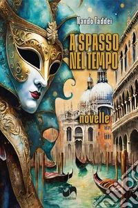 A spasso nel tempo