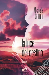 La luce del destino